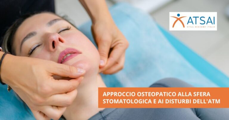 Corso ATSAI Approccio osteopatico alla sfera stomatologica e ai disturbi dell'ATM